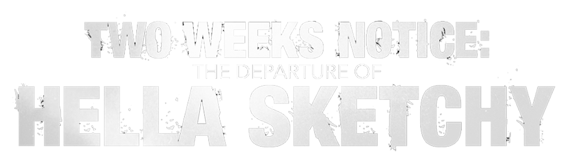 Two Weeks Notice